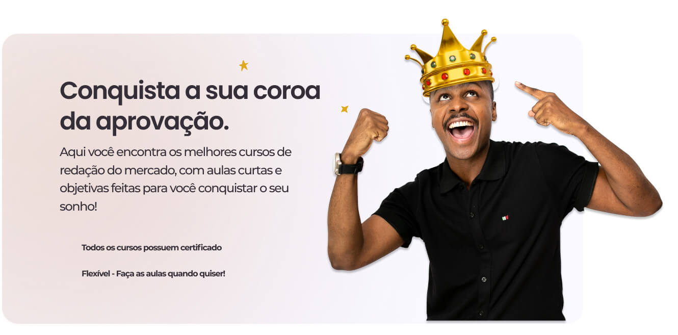 Conquista a sua coroa da aprovação.